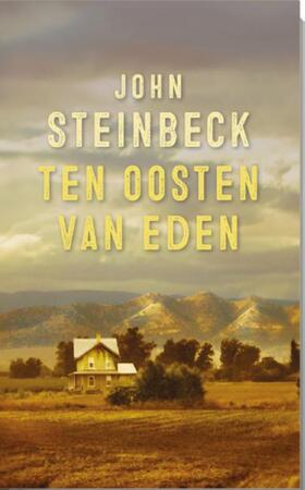 Oosten van Eden - John Steinbeck Oosten van Eden - John Steinbeck