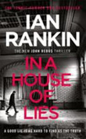 In a House of Lies - Ian Rankin In a House of Lies - Ian Rankin