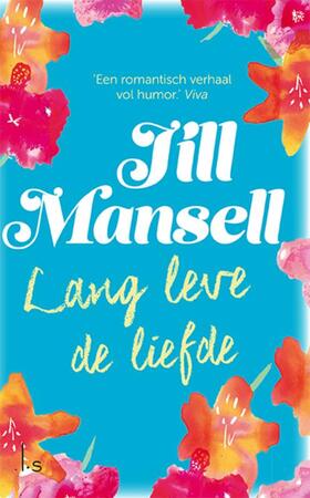 Lang leve de liefde (3=2) - Jill Mansell Lang leve de liefde (3=2) - Jill Mansell