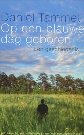 Op een blauwe dag geboren - Daniel Tammet Op een blauwe dag geboren - Daniel Tammet