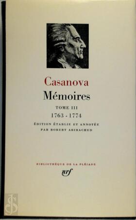 Mémoires - Tome III: 1763-1774 - Casanova