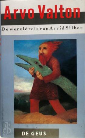De wereldreis van Arvid Silber - Arvo Valton (pseud.) De wereldreis van Arvid Silber - Arvo Valton (pseud.)
