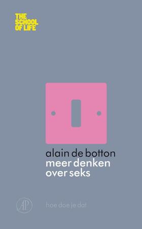 Meer denken over seks - Alain de Botton
