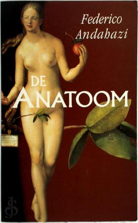 De anatoom - Andahazi F. De anatoom - Andahazi F.