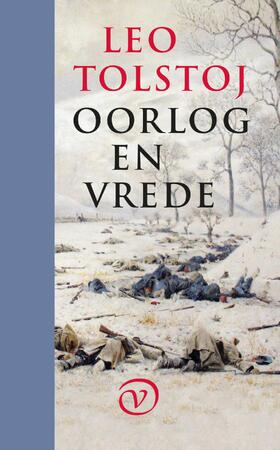Oorlog en vrede - Leo Tolstoj Oorlog en vrede - Leo Tolstoj