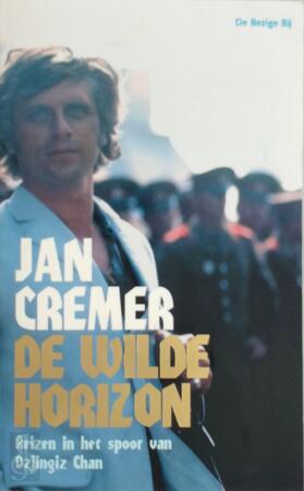 De wilde horizon - Jan Cremer De wilde horizon - Jan Cremer