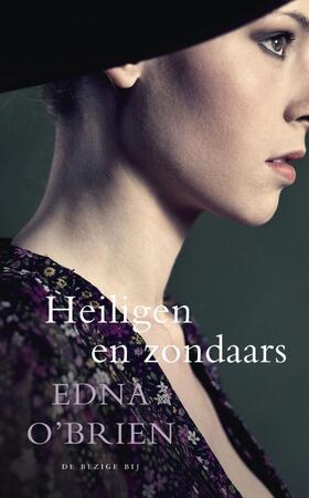 Heiligen en zondaars - Edna O'Brien