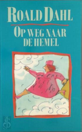 Op weg naar de hemel - Roald Dahl