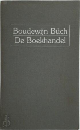 De boekhandel - Boudewijn Büch De boekhandel - Boudewijn Büch