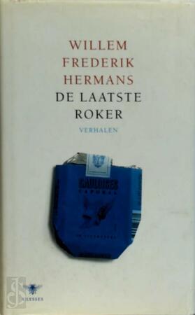 De laatste roker - Willem Frederik Hermans De laatste roker - Willem Frederik Hermans