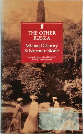 The Other Russia - Norman Stone, Michael Glenny The Other Russia - Norman Stone, Michael Glenny