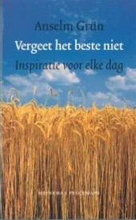 Vergeet het beste niet - A. Grun Vergeet het beste niet - A. Grun