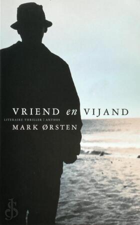Vriend en vijand - M. Orsten Vriend en vijand - M. Orsten