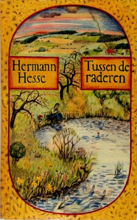 Tussen de raderen - Hermann Hesse