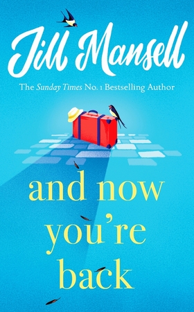 And now you're back - Jill Mansell And now you're back - Jill Mansell