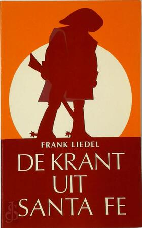 Krant uit santa fe - Frank Liedel, Raf Suttels [Omslag]