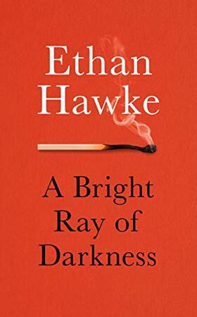 A bright ray of darkness - Ethan Hawke