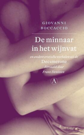 De minnaar in het wijnvat - GIOVANNI Boccaccio De minnaar in het wijnvat - GIOVANNI Boccaccio