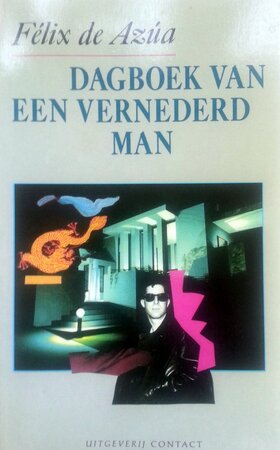 Dagboek van een vernederd man - Félix de Azúa, Mariolein Sabarte Belacortu Dagboek van een vernederd man - Félix de Azúa, Mariolein Sabarte Belacortu