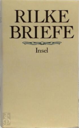 Briefe - Rainer Maria Rilke Briefe - Rainer Maria Rilke