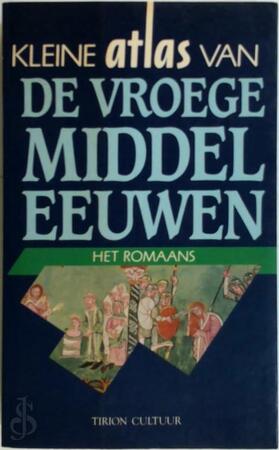 Kleine atlas van de vroege middeleeuwen - Prof. Dr. J.J.M. Timmers Kleine atlas van de vroege middeleeuwen - Prof. Dr. J.J.M. Timmers