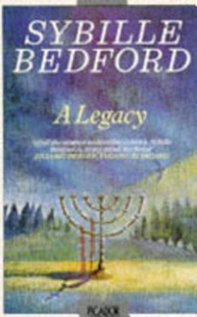 A Legacy - Sybille Bedford A Legacy - Sybille Bedford