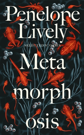 Metamorphosis: selected stories - Penelope Lively Metamorphosis: selected stories - Penelope Lively