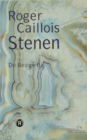 Stenen - R. Caillois, J. Vogelaar Stenen - R. Caillois, J. Vogelaar