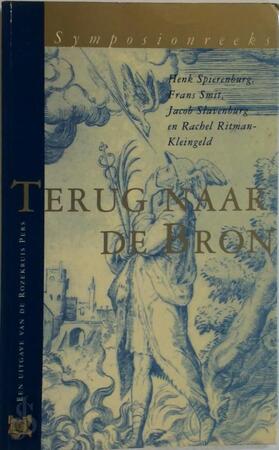 Terug naar de Bron - H.J. Spierenburg, Jacob Slavenburg