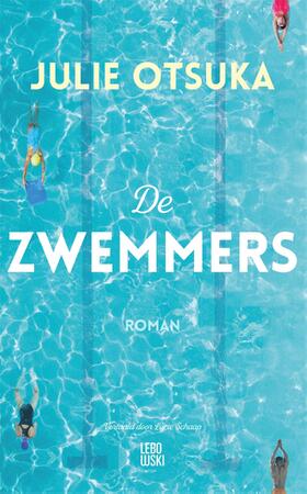 De zwemmers - Julie Otsuka De zwemmers - Julie Otsuka