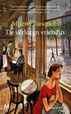 De verloren vriendin - Milena Busquets De verloren vriendin - Milena Busquets