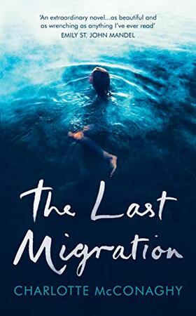 The Last Migration - Charlotte McConaghy