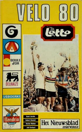 Velo 80 - René Jacobs, Robert Desmet, Hector Mahau, Joël Godaert Velo 80 - René Jacobs, Robert Desmet, Hector Mahau, Joël Godaert
