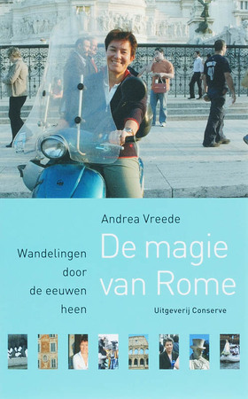 De magie van Rome - Andrea Vreede De magie van Rome - Andrea Vreede