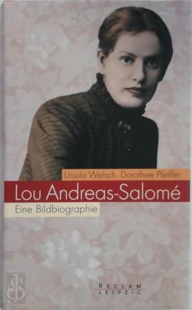 Lou Andreas-Salomé - U. Welsch, D. Pfeiffer