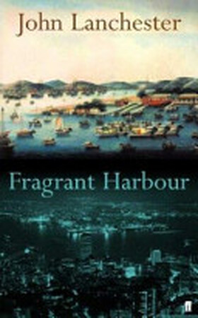 Fragrant Harbour - John Lanchester