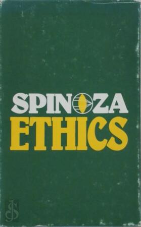 Spinoza's Ethics and On the Correction of Understanding - Benedictus de Spinoza