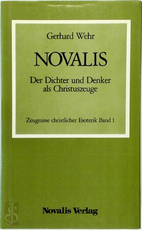 Novalis - Novalis, Gerhard Wehr