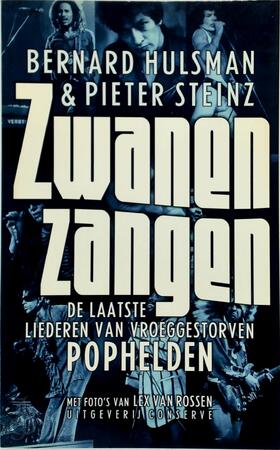 Zwanenzangen - Bernard Hulsman, Pieter Steinz