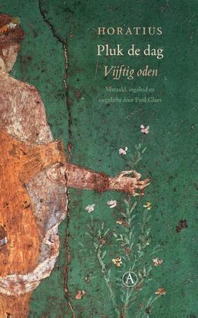 Pluk de dag - Horatius