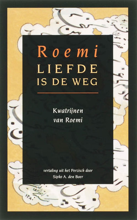 Liefde is de weg - D. Roemi Liefde is de weg - D. Roemi