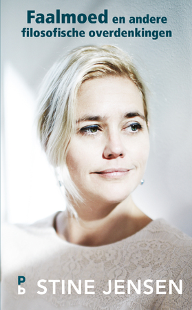 Faalmoed en andere filosofische overdenkingen - Stine Jensen