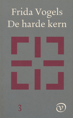 De harde kern 3 - Frida Vogels