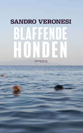 Blaffende honden - Sandro Veronesi