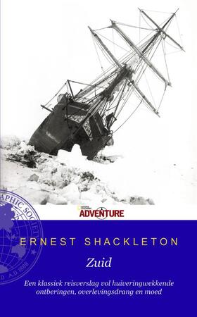 Zuid - Ernest Shackleton Zuid - Ernest Shackleton