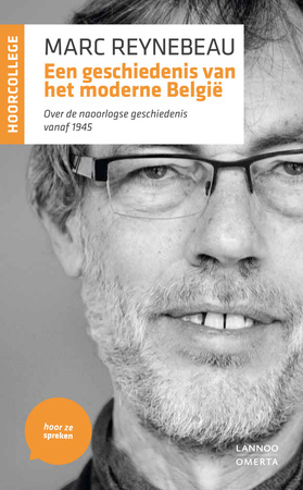 Een geschiedenis van het moderne België - Marc Reynebeau Een geschiedenis van het moderne België - Marc Reynebeau