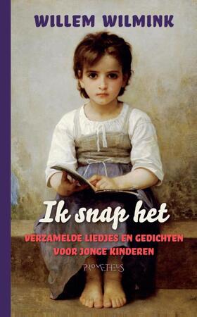 Ik snap het - Willem Wilmink Ik snap het - Willem Wilmink