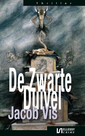 De zwarte duivel - Jacob Vis De zwarte duivel - Jacob Vis