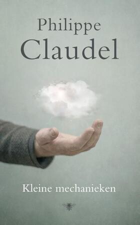 Kleine mechanieken - Philippe Claudel