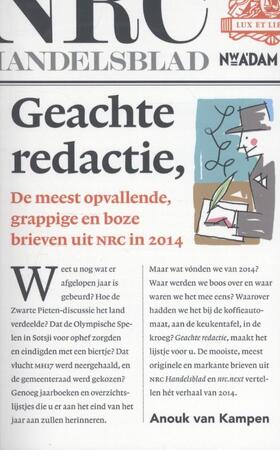 Kampen/ Geachte redactie, De meest opvallende, grappige en boze brieven uit NRC in 2014 - Anouk van Kampen